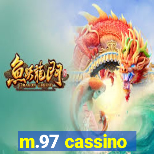 m.97 cassino